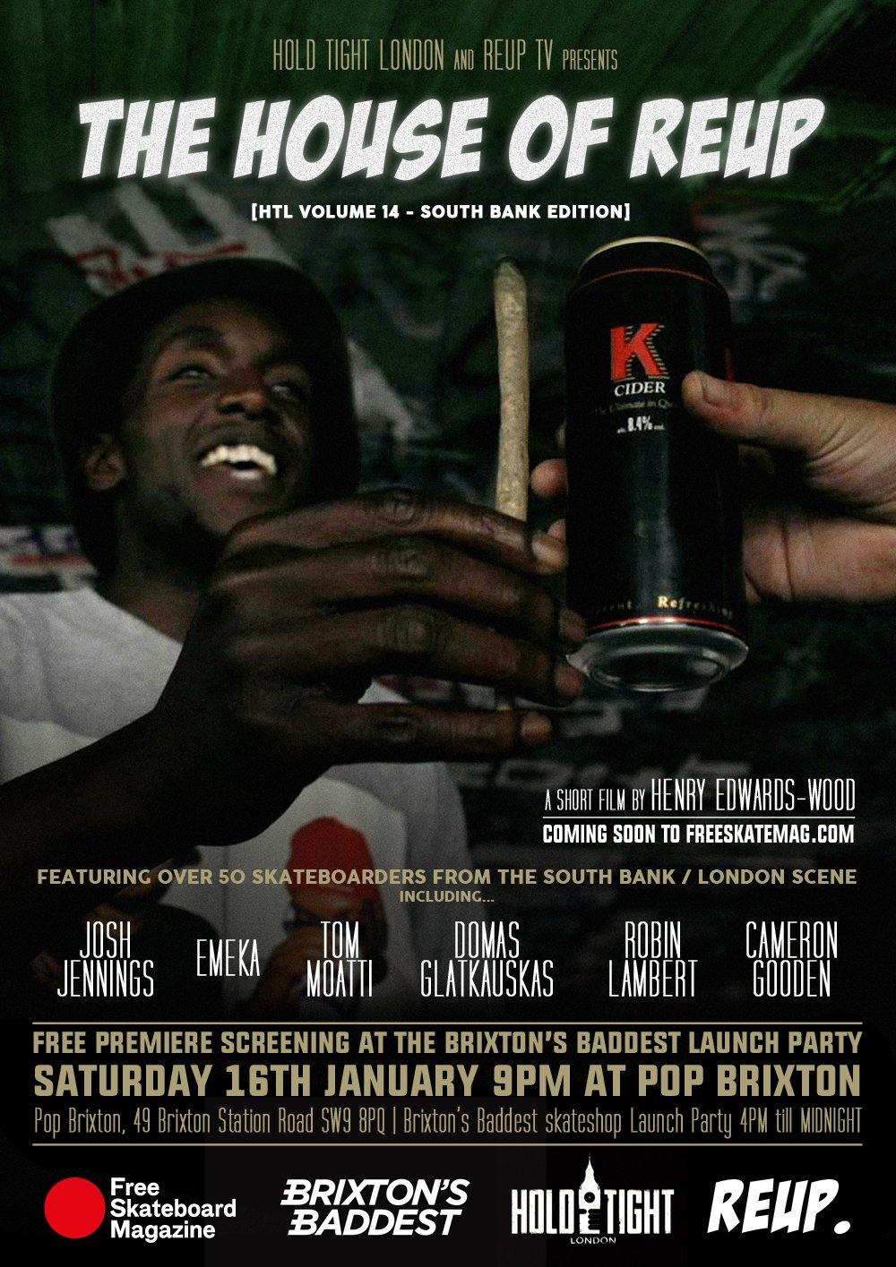 Brixton's Baddest Open Launch: REUP "House of Reup" x Hold Tight London